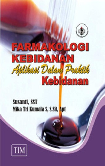 Farmakologi Kebidanan dan Aplikasi Dalam Praktik Kebidanan